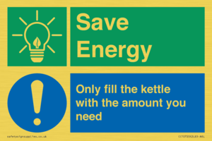 Save Energy - Only fill the kettle with the amount you need